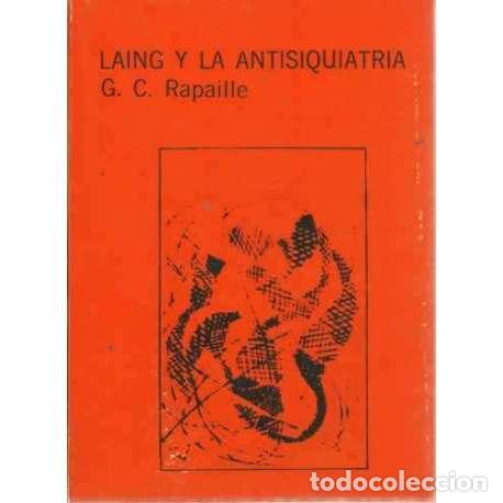 Livros em segunda m&atilde;o: LAING Y LA ANTISIQUIATR&Iacute;A - Rapaille,G.C.