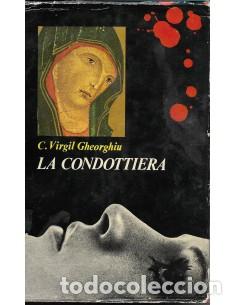 Livros em segunda m&atilde;o: LA CONDOTTIERA (Espa&ntilde;ol) - Gheorghiu,Constant Virgil