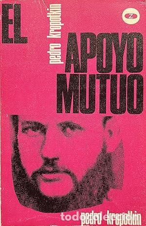 Livres: EL APOYO MUTUO - Kropotkin,Piotr