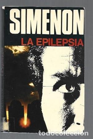 Libros: LA EPILEPSIA - Simenon,Georges - Foto 1