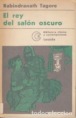 Libros: EL REY DEL SAL&Oacute;N OSCURO - Tagore,Rabindranath - Foto 1