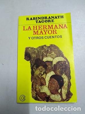 Libros: LA HERMANA MAYOR - Tagore,Rabindranath - Foto 1