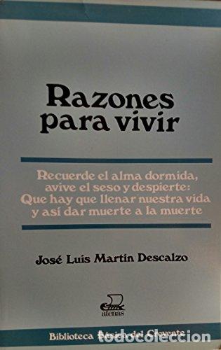 Libri di seconda mano: RAZONES PARA VIVIR - Mart&iacute;n Descalzo,J.L.