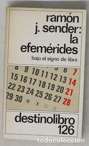 B&uuml;cher: LA EFEM&Eacute;RIDES - Sender,Ram&oacute;n J.