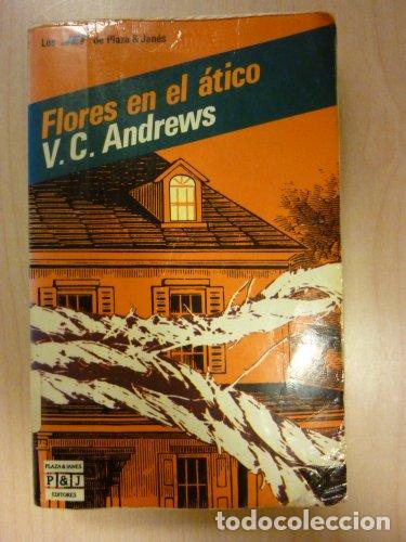 B&uuml;cher: FLORES EN EL &Aacute;TICO - Andrews,V.C.