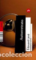 Libri di seconda mano: AUTORRETRATO - Lev&eacute;,Edouard