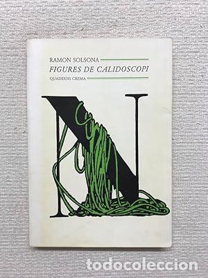 books: FIGURES DE CALIDOSCOPI - Solsona,Ram&oacute;n