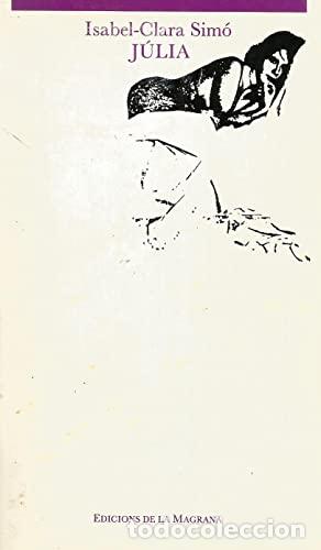 Libros: J&Uacute;LIA (Catal&aacute;n) - Sim&oacute;,Isabel-Clara - Foto 1