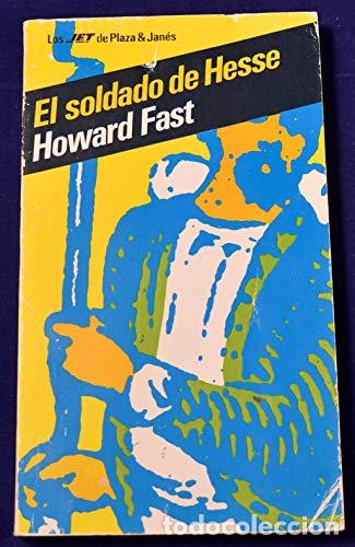 Libros: EL SOLDADO DE HESSE - Fast,Howard - Foto 1