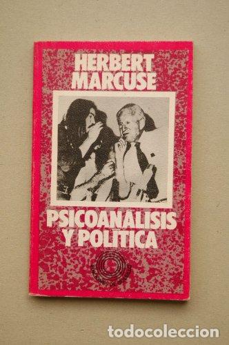Libros: PSICOANALISIS Y POL&Iacute;TICA - Marcuse,Herbert