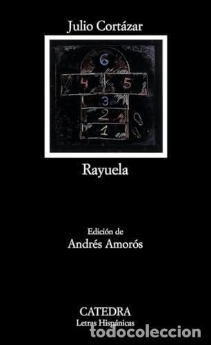 Libros: RAYUELA Edici&oacute;n de Andr&eacute;s Amor&oacute;s - Cort&aacute;zar,Julio