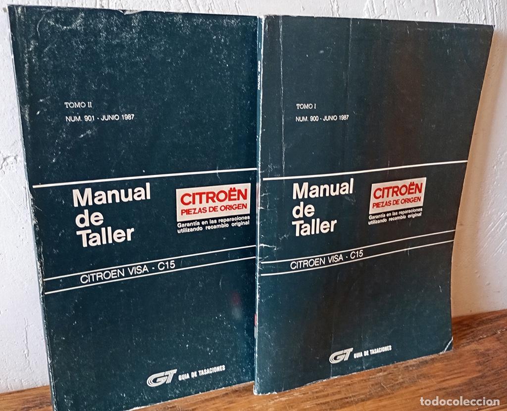 Livros em segunda m&atilde;o: CITRO&Euml;N VISA- C15 Tomo I y Tomo II. NUM. 900. NUM. 901 MANUAL DE TALLER Gu&iacute;a de Tasaciones.(Citro&euml;n