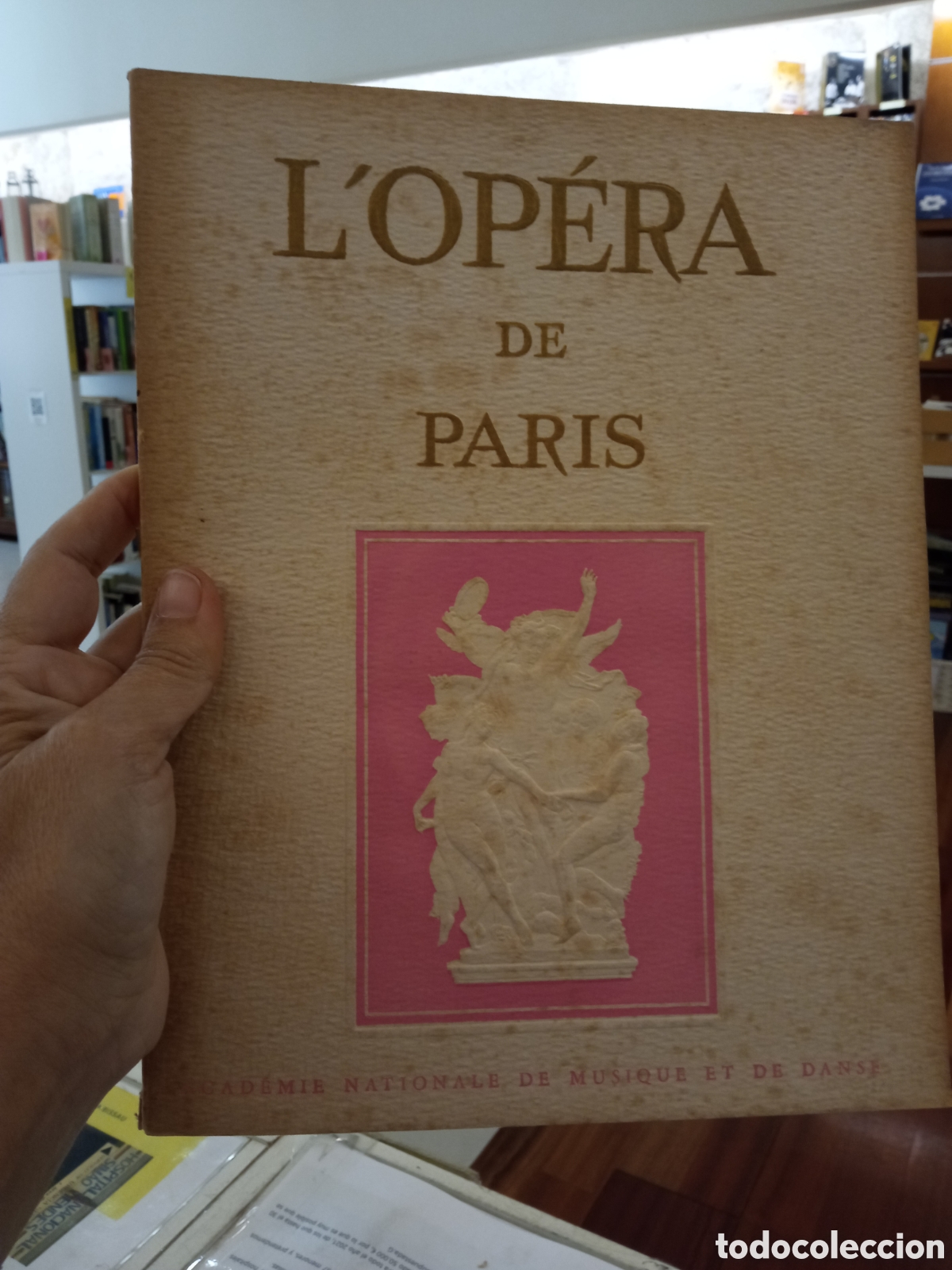 Libros: L'OP&Eacute;RA DE PARIS. ACADEMIE NATIONALE DE MUSIQUE ET DE DANSE.