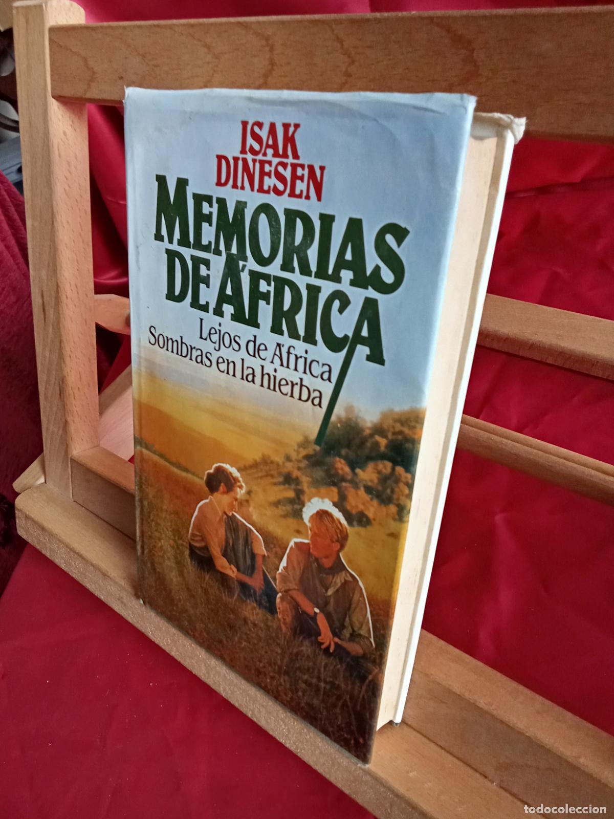Libros: Memorias de &Aacute;frica. Isak Dinesen L.4349-227