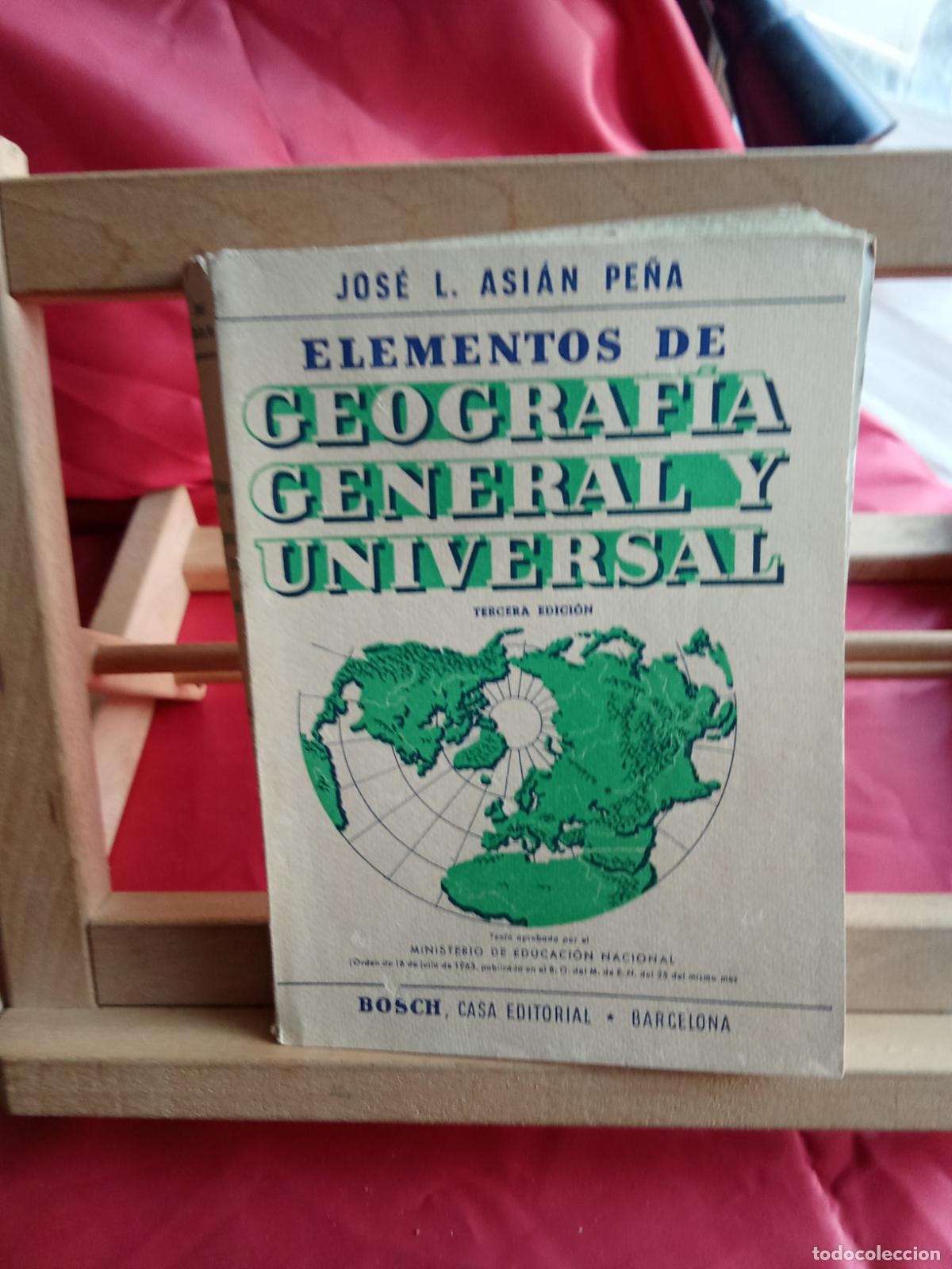 Libros: Geograf&iacute;a general y universal. Jos&eacute; L. Asi&aacute;n Pe&ntilde;a L.4349-241