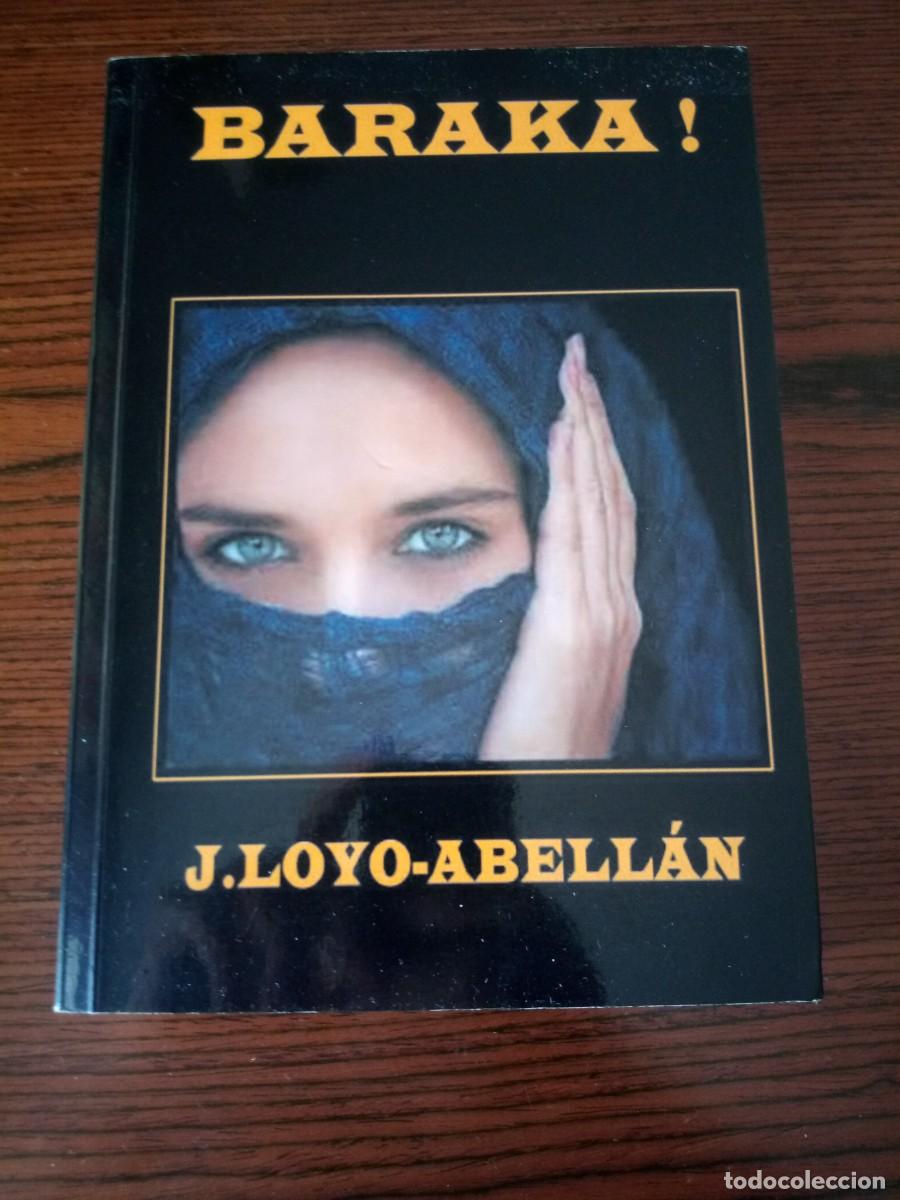 Libros: &rdquo;BARAKA!&rdquo;, J. Loyo-Abell&aacute;n
