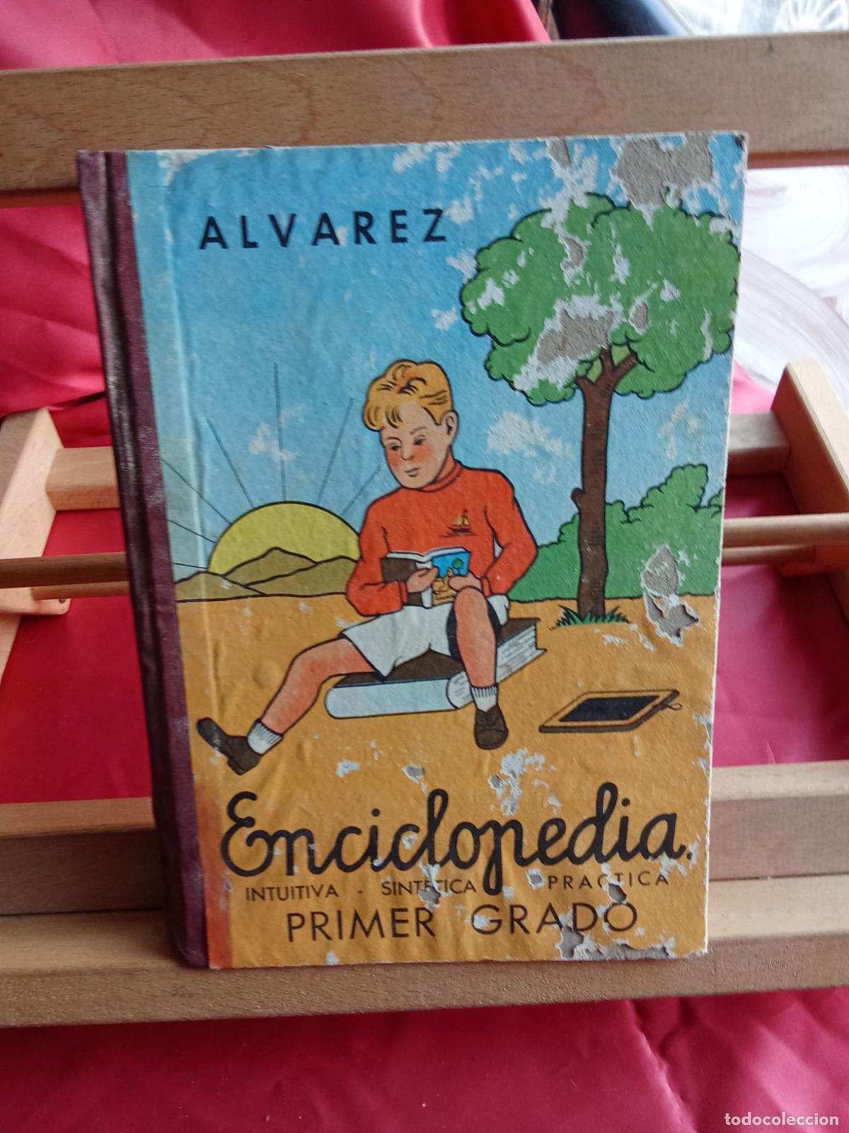 Libros: Enciclopedia intuitiva, primer grado. Alvarez 1962 L.4349-244