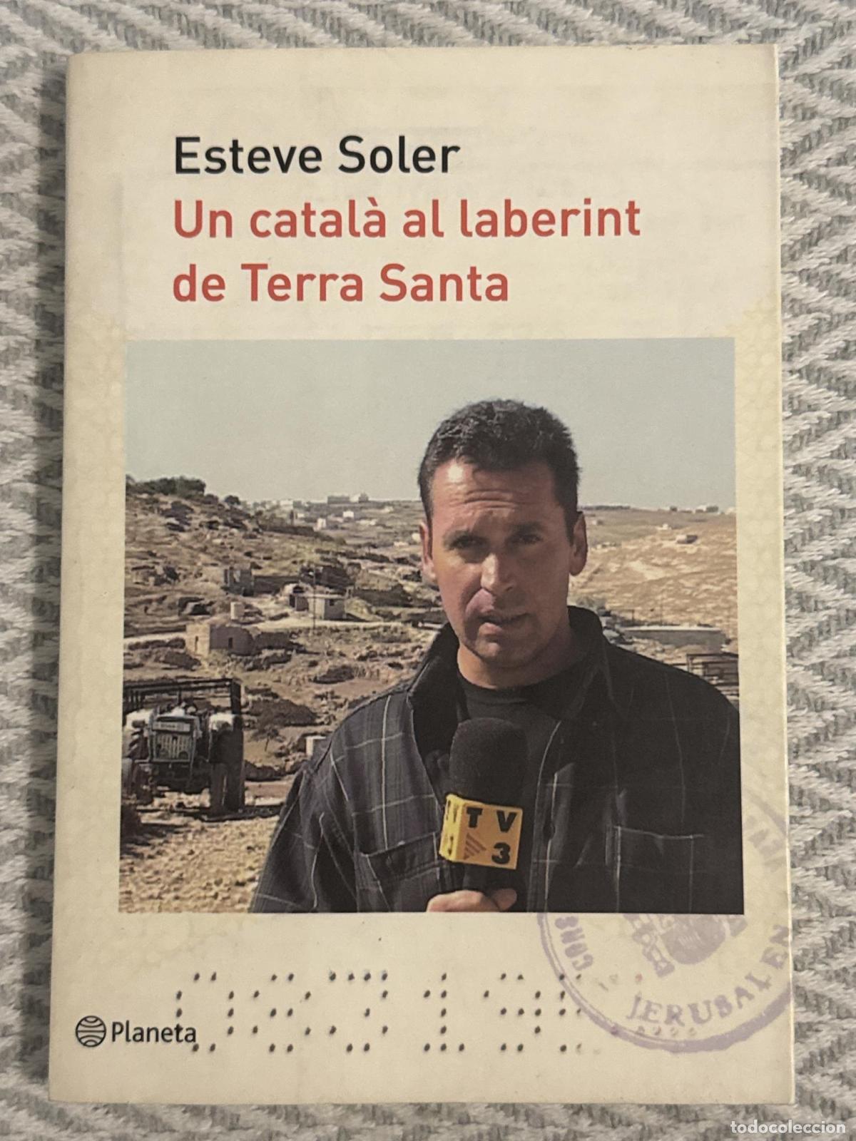Libros: Un catal&agrave; al laberint de Terra Santa - Soler Esteve