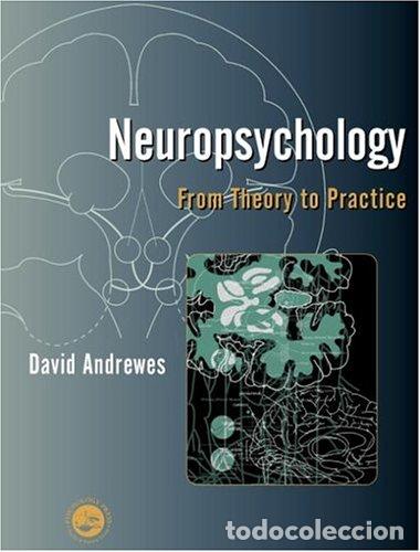 Libros: Neuropsychology: From Theory to Practice - Andrewes, David