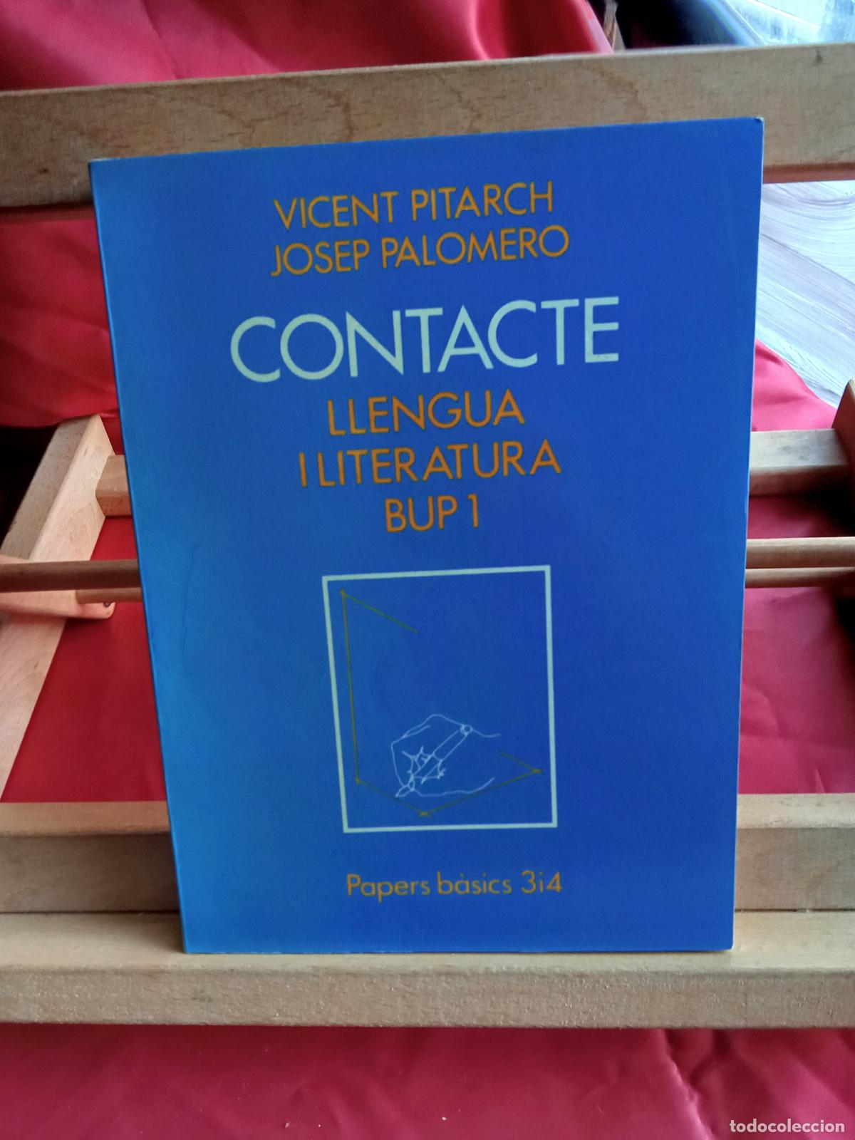 Libros: Contacte, llengua y literatura BUP1. Vicent Pitarch y Josep Palomero L.4349-252