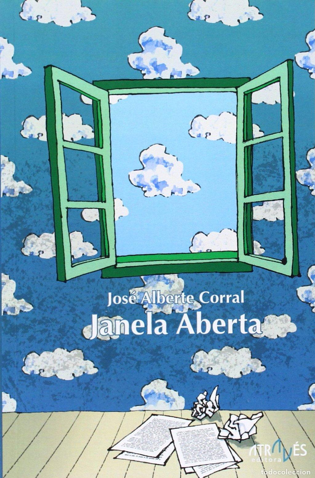 Libros: Janela Aberta - Corral Iglesias Jos&eacute; Alberte - Atrav&eacute;s Editora - Das Letras, N&ordm; 9