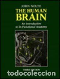 Libros: The Human Brain: An Introduction to Its Functional Anatomy - John Nolte