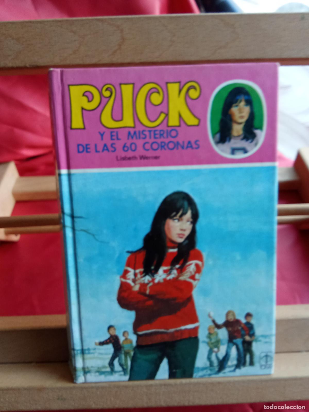 Libros: Puck y el misterio de las 60 coronas. Lisbeth Werner L.4349-262