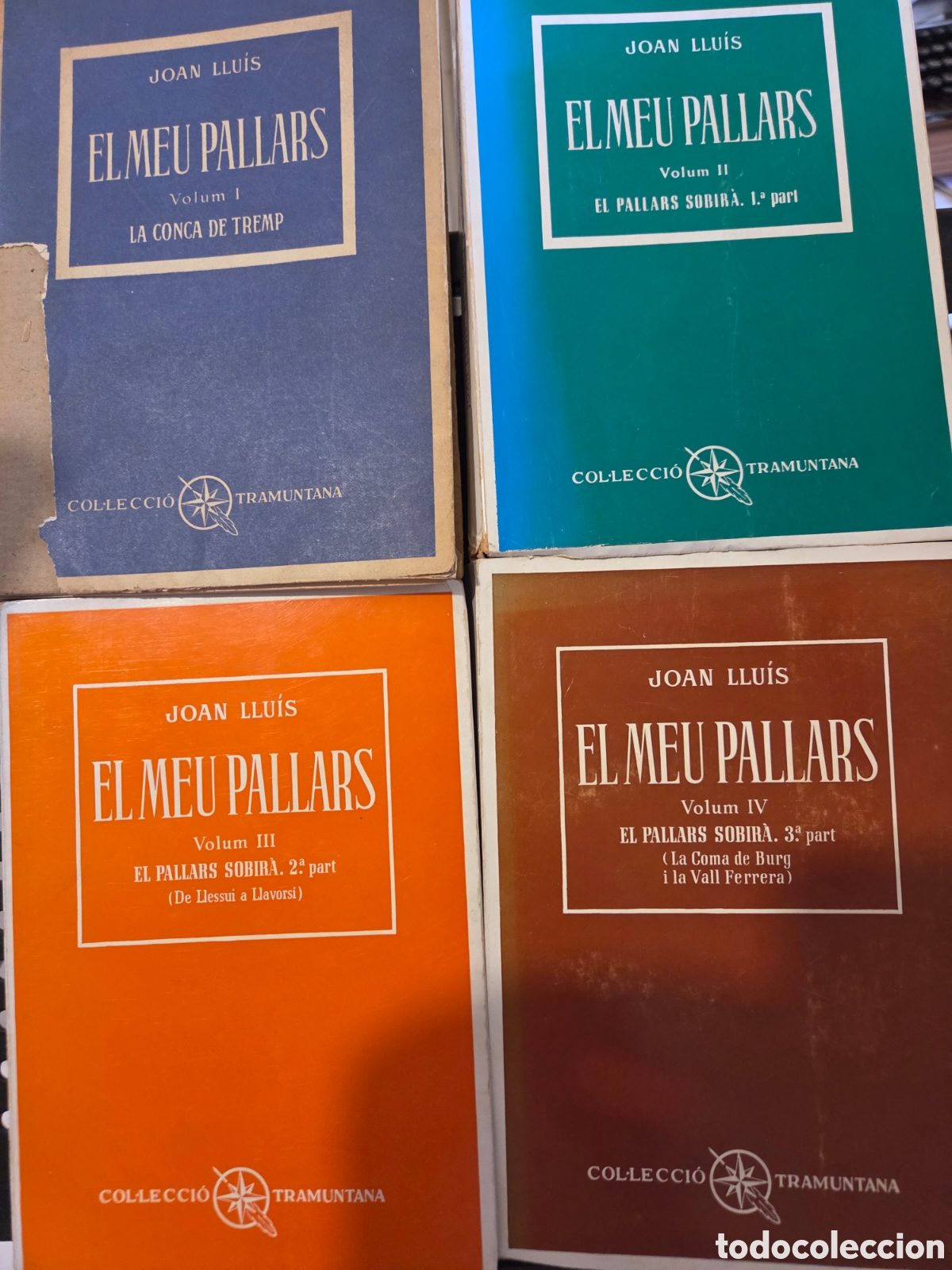 Libri di seconda mano: &rdquo;El meu Pallars&rdquo; J.Lluis 4 vol. llengua catalana 4 Vol. (Vol. 1 primera edic.) 1959-61r-67r-79