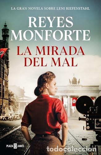 Libros: LA MIRADA DEL MAL - Monforte, Reyes