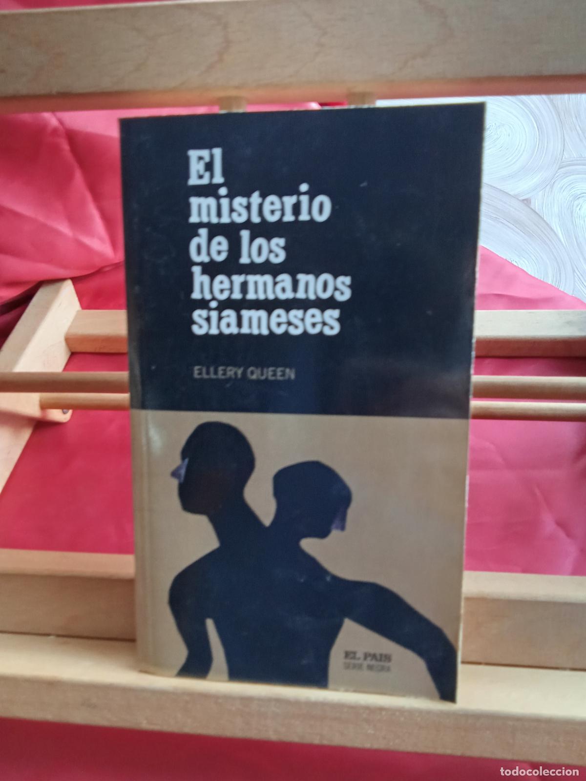 Libros: El misterio de los hermanos siameses. Ellery Queen L.4364-1767