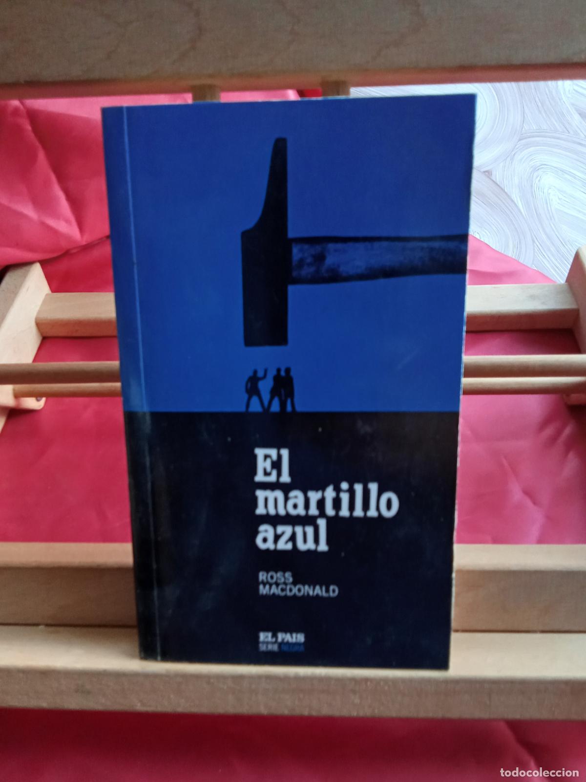 Libros: El martillo azul. Ross Macdonald L.4364-1768