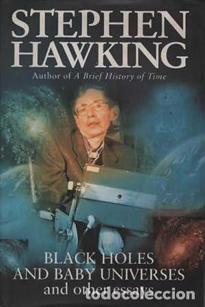 Libros: Black Holes and Baby Universes and Other Essays - HAWKING, STEPHEN