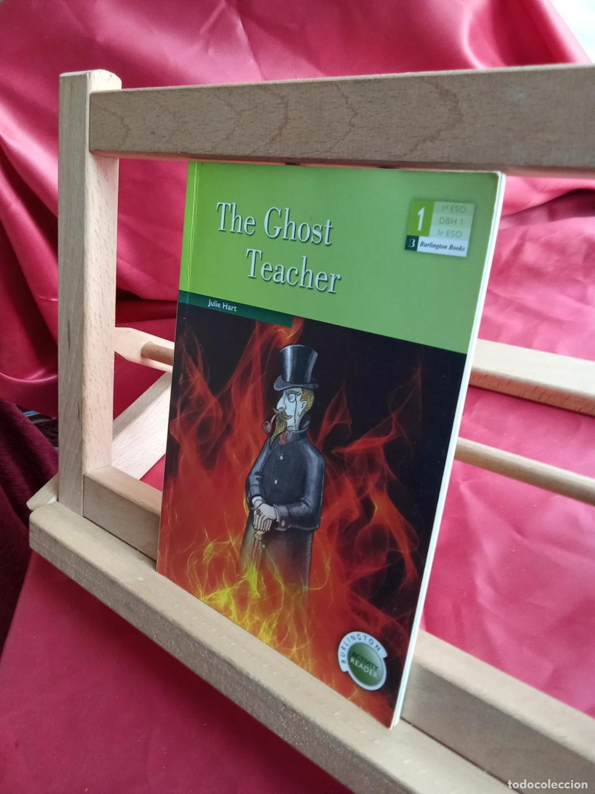 Libros: The Ghost Teacher. Julie Hart L.4364-1772 ingl&eacute;s