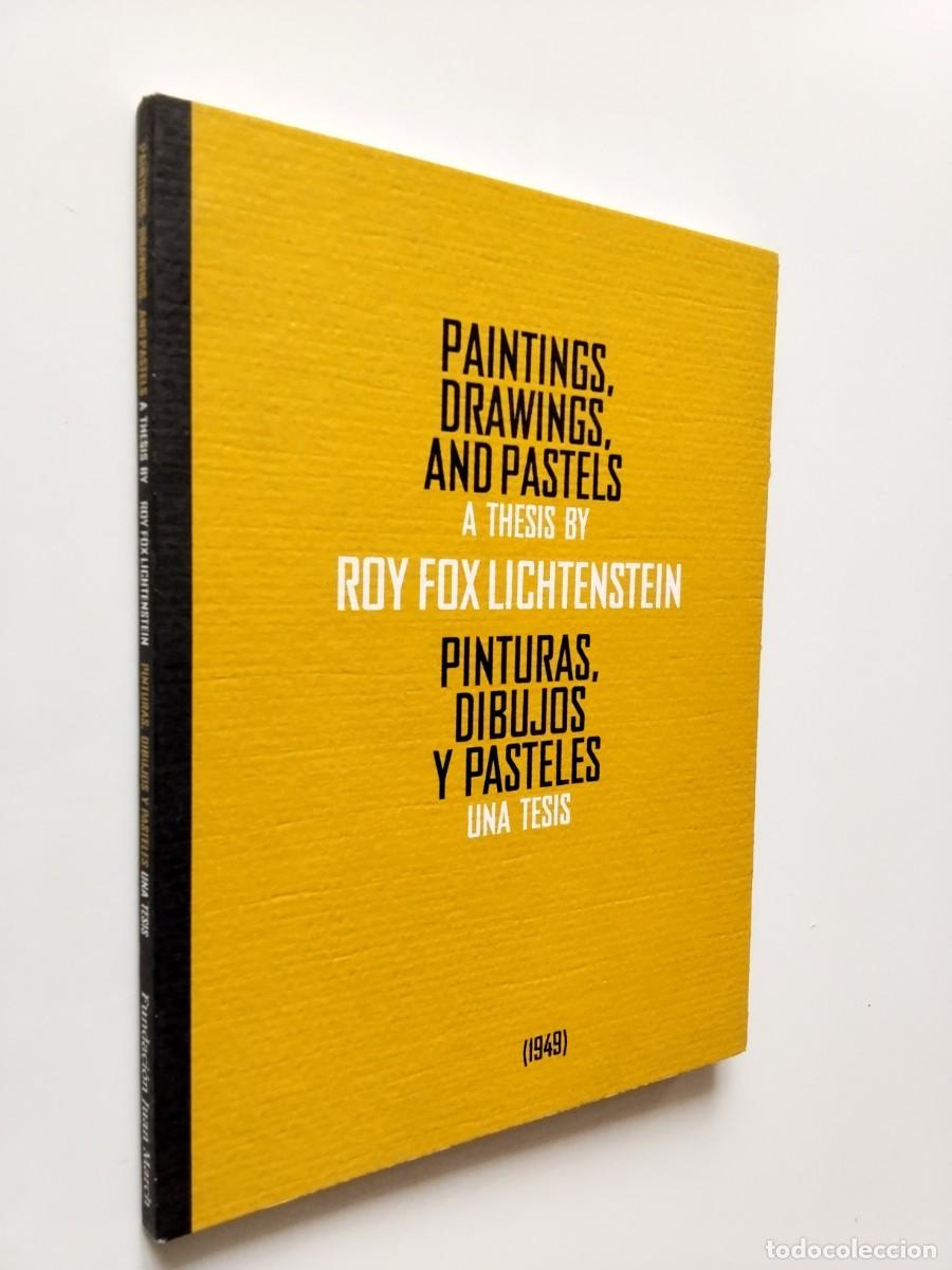 Livros em segunda m&atilde;o: Roy Fox Lichtenstein - Paintings, drawings, and pastels. A Thesis / Pinturas, dibujos y pasteles. Un