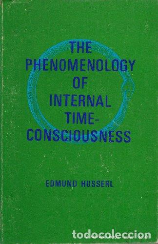 Libros: Phenomenology of Internal Time Consciousness - Edmund Husserl; Martin Heidegger (ed.)