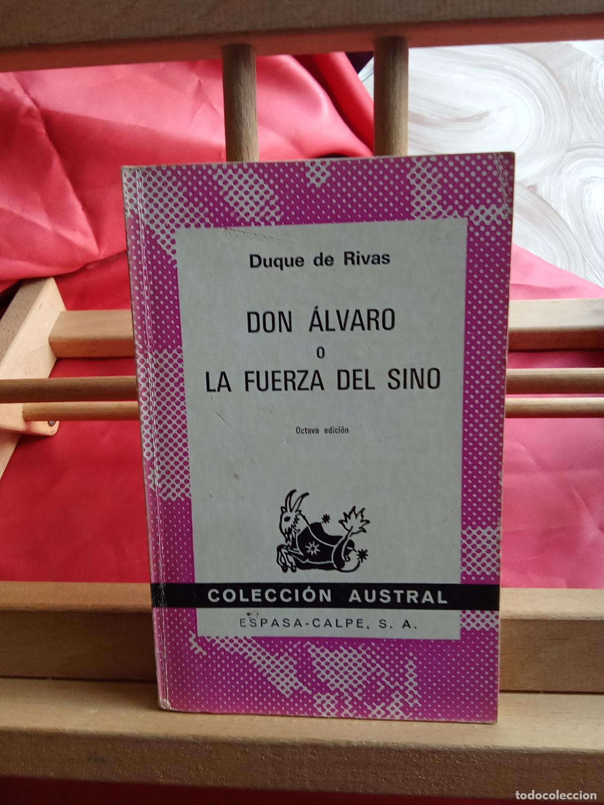 Libros: Don &Aacute;lvaro o La fuerza del sino. Duque de Rivas L.4364-1781