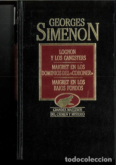 Livros em segunda m&atilde;o: Lognon y los g&aacute;ngsters; Maigret en los dominios del coroner; Maigret en los b...- 9788475307459