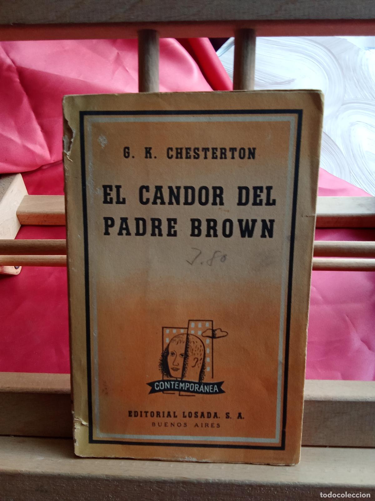 Libros: El candor del padre Brown. Gilbert Keith Chesterton 1939 L.4364-1783