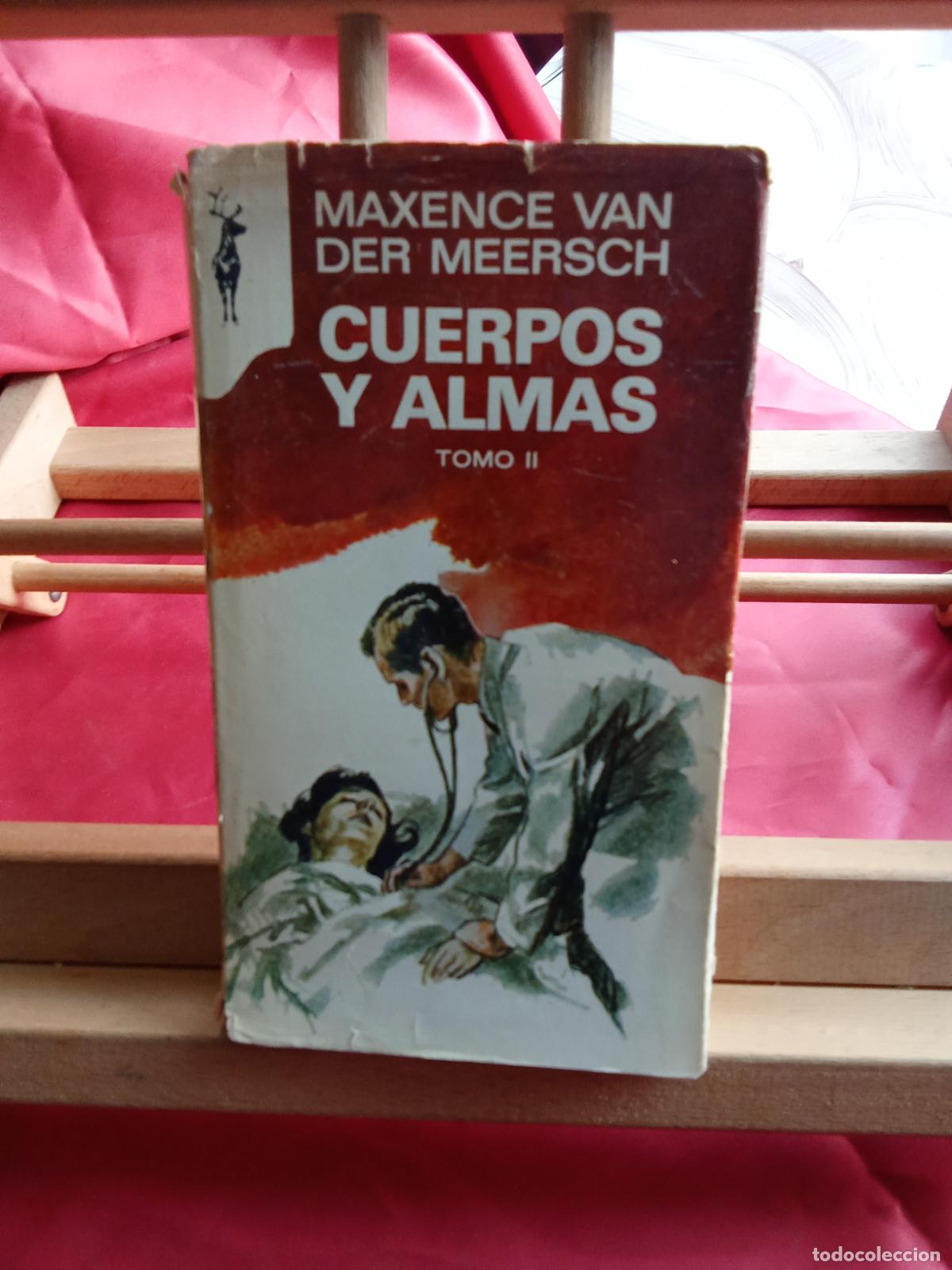 B&uuml;cher: Cuerpos y almas (Tomo II). M. Van der Meersch L.4364-1786