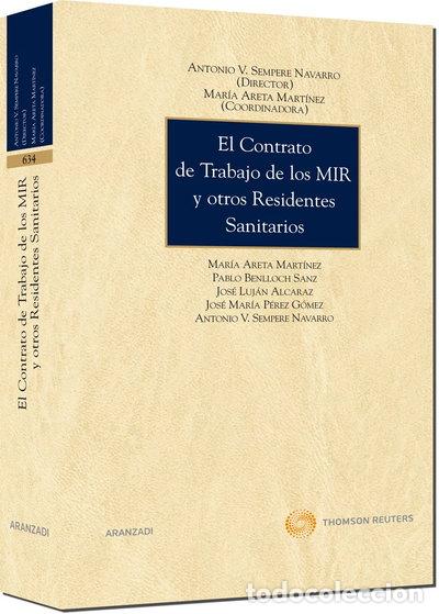 B&uuml;cher: El contrato de trabajo de los MIR y otros residentes sanitarios- 9788499036441