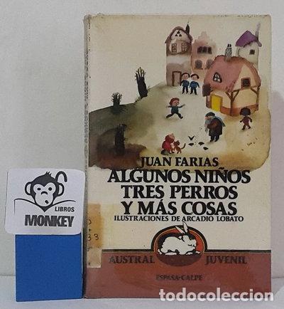 Livros em segunda m&atilde;o: Algunos ni&ntilde;os, tres perros y m&aacute;s cosas- 9788423927036
