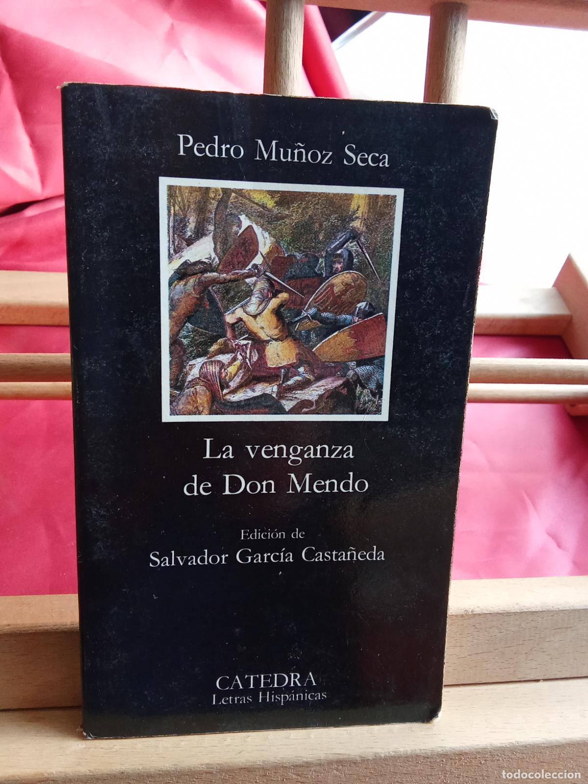 Libros: La venganza de Don Mendo. Pedro Mu&ntilde;oz Seca L.4364-1789