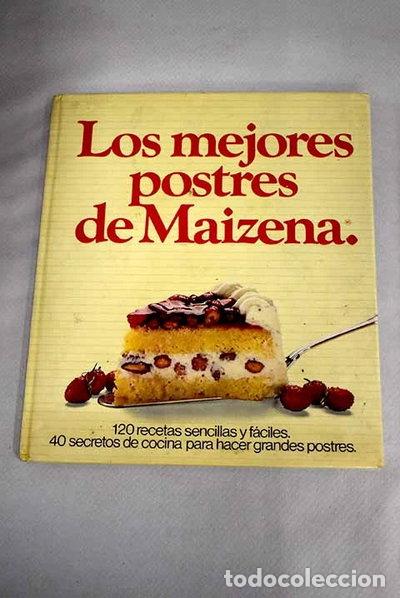 Libros: Los mejores postres de Maizena- 9788485256334