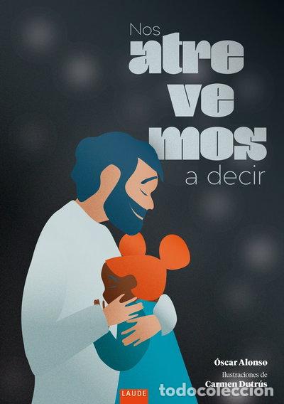 Libros: Nos atrevemos a decir- 9788414041734