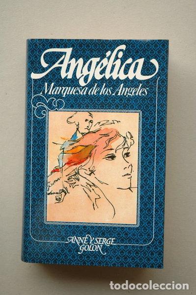 Libros: Ang&eacute;lica, Marquesa de los &Aacute;ngeles- 9788422612056