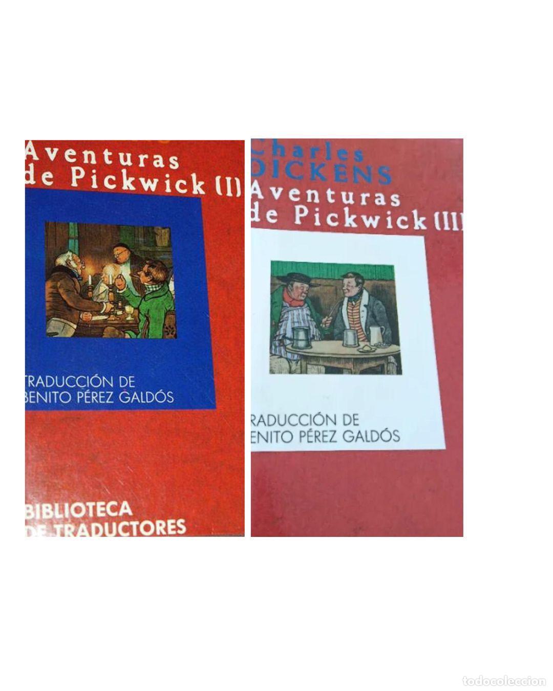Aventuras de Pickwick I y II - Charles Dickens