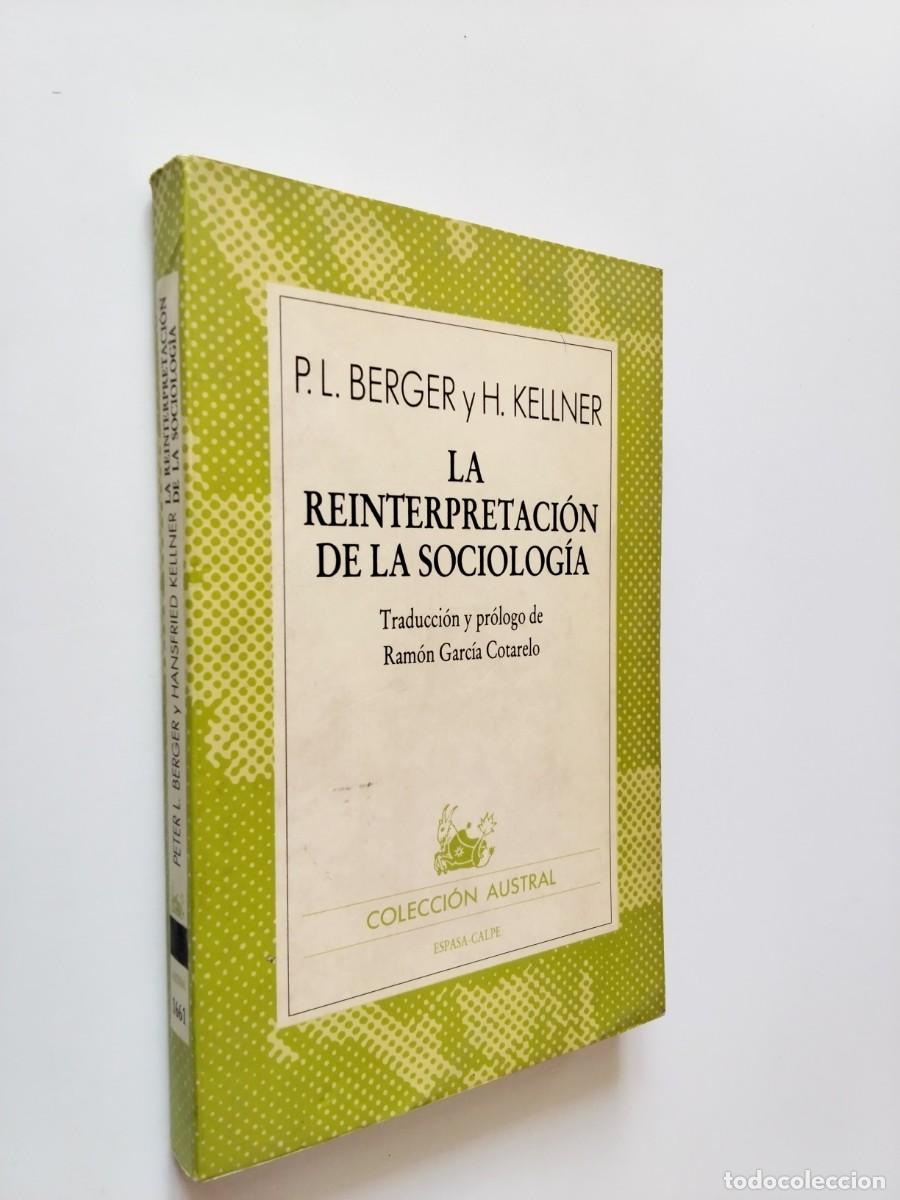 Livros em segunda m&atilde;o: P.L. Berger y H. Kellner - La reinterpretaci&oacute;n de la sociolog&iacute;a
