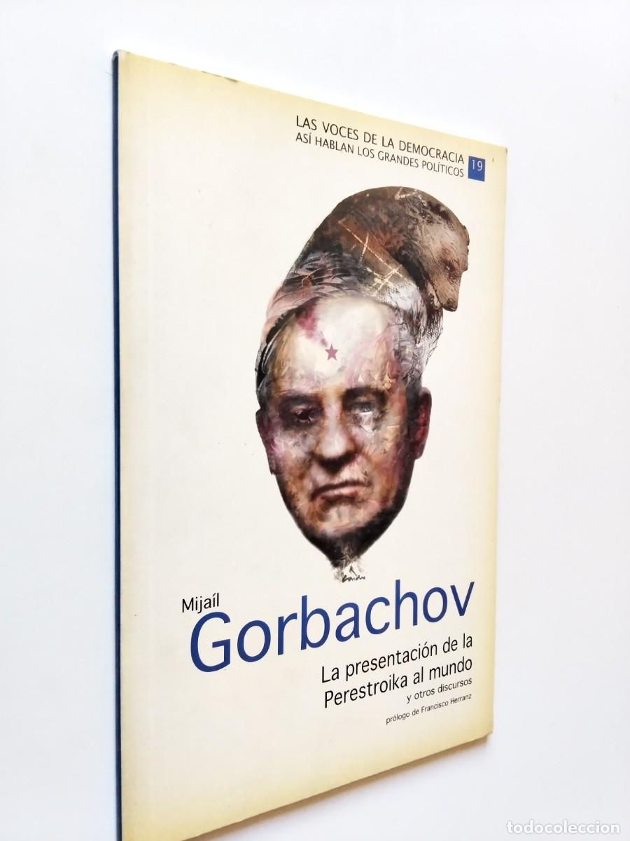 Livros em segunda m&atilde;o: Mijail Gorbachov (Pr&oacute;logo de Francisco Herranz) - La presentaci&oacute;n de la Perestroika al mundo y otros