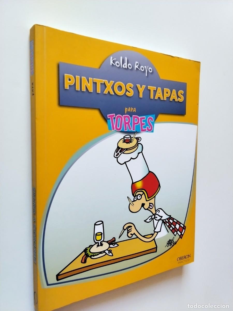 Livros em segunda m&atilde;o: Koldo Royo - Pintxos y tapas para torpes