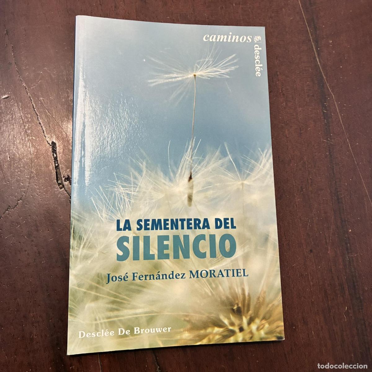 Livros em segunda m&atilde;o: La sementera del silencio - Jos&eacute; Fern&aacute;ndez Moratiel